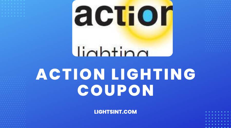 Action Lighting Coupon