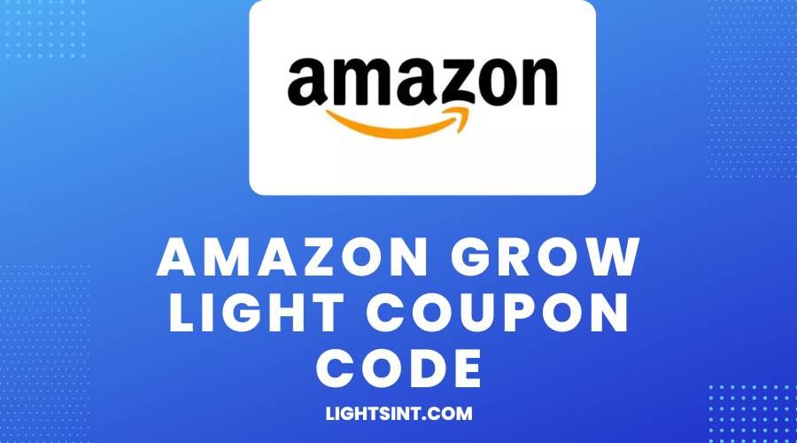 Amazon Grow Light Coupon Code
