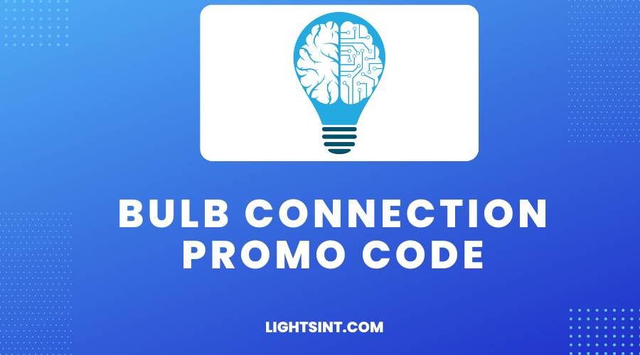 Bulb Connection Promo Code