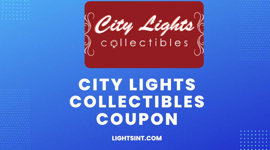 City Lights Collectibles Coupon