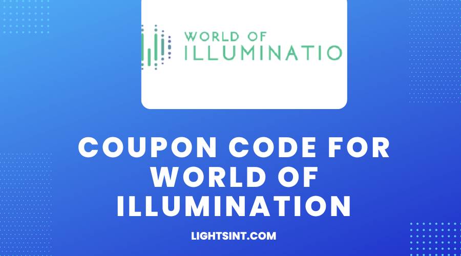 Coupon Code For World Of Illumination