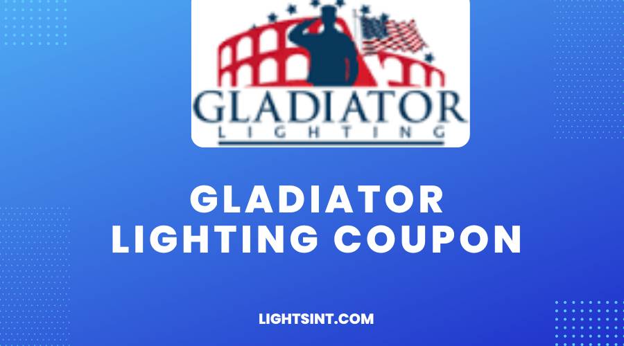 Gladiator Lighting Coupon