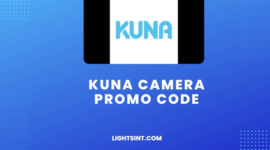 Kuna Camera Promo Code